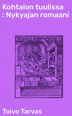 Cover Kohtalon tuulissa : Nykyajan romaani (eBook, ePUB)