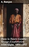 Dans la Haute-Gambie : Voyage d'exploration scientifique, 1891-1892 (eBook, ePUB)