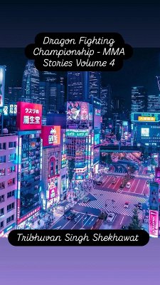 Cover Dragon Fighting Championship (MMA Stories, #4) (eBook, ePUB)