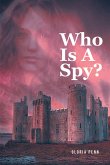 Who Is A Spy? (eBook, ePUB)