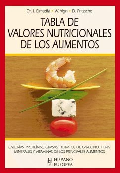 Tabla de valores nutricionales de los alimentos - Fritzsche, Doris; Aign, Waltraute; Elmadfa, Ibrahim