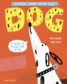 Please Look After This Dog Please Look After This Dog