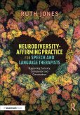 Neurodiversity-Affirming Practice for Speech and Language Therapists