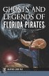 Ghosts and Legends of Florida Pirates... - Bild 1