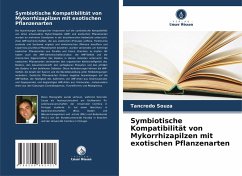 Symbiotische Kompatibilität von Mykorrhizapilzen mit exotischen Pflanzenarten Cover Symbiotische Kompatibilität von Mykorrhizapilzen mit exotischen Pflanzenarten