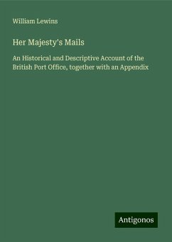 Her Majesty's Mails - Lewins, William