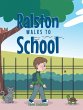 Ralston Walks To School - Bild 1