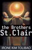 The Brothers St. Clair The Brothers St. Clair