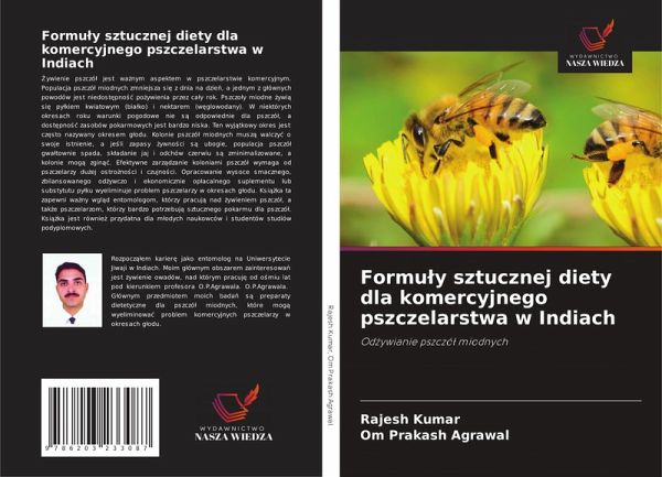 Formu¿y sztucznej diety dla komercyjnego pszczelarstwa w Indiach
