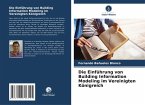 Die Einführung von Building Information Modeling im Vereinigten Königreich