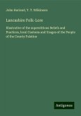 Lancashire Folk-Lore