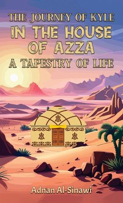 Journey of Kyle in the House of Azza (eBook, ePUB) - Al-Sinawi, Adnan
