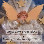 Angel Love From Above (eBook, ePUB)