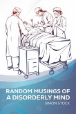 Random Musings of a Disorderly Mind (eBook, ePUB)