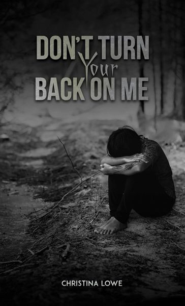 Don't Turn Your Back on Me (eBook, ePUB) Don't Turn Your Back on Me (eBook, ePUB)