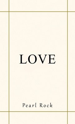 Love (eBook, ePUB) - Rock, Pearl