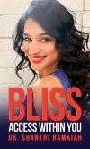 Bliss Access within You (eBook, ePUB)
