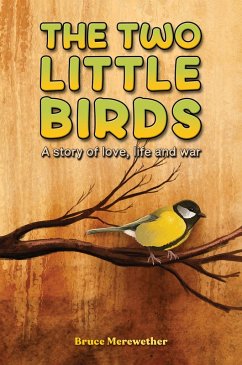 Two Little Birds (eBook, ePUB) - Merewether, Bruce