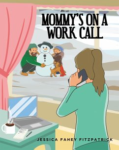 Mommy's on a Work Call (eBook, ePUB) - Fitzpatrick, Jessica Fahey