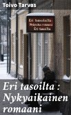 Eri tasoilta : Nykyaikainen romaani (eBook, ePUB)