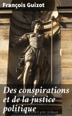 Des conspirations et de la justice politique (eBook, ePUB)