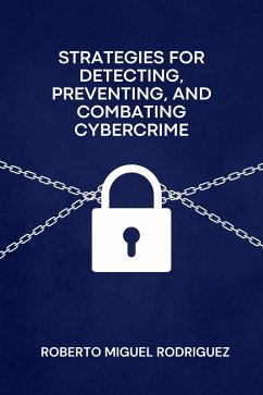 Cover Strategies for Detecting, Preventing and Combating Cybercrime (eBook, ePUB)