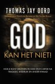 God kan het niet (eBook, ePUB) God kan het niet (eBook, ePUB)