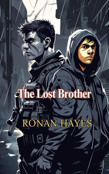The Lost Brother (eBook, ePUB) The Lost Brother (eBook, ePUB)