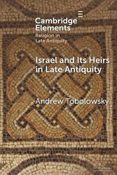 Cover Israel and its Heirs in Late Antiquity