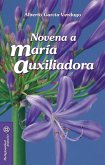 Novena a María Auxiliadora Novena a María Auxiliadora