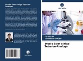 Studie über einige Tetralon-Analoga Studie über einige Tetralon-Analoga