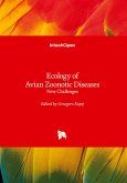 Ecology of Avian Zoonotic Diseases - New Challenges Ecology of Avian Zoonotic Diseases - New Challenges