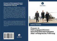 Cover Frauen in Führungspositionen: Geschlechterstereotypen über erfolgreiche Führung