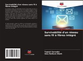 Survivabilité d'un réseau sans fil à fibres intégré Survivabilité d'un réseau sans fil à fibres intégré