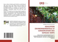 EDUCATION ENVIRONNEMENTALE ET CONSERVATION DES ESPACES VERTS - Arsène, CIGWERHE MUSHAGALUSA