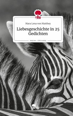 Cover Liebesgeschichte in 25 Gedichten. Life is a Story - story.one