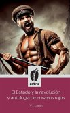 El Estado y La Revolución y Antología de ensayos rojos