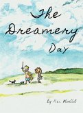 The Dreamery Day The Dreamery Day