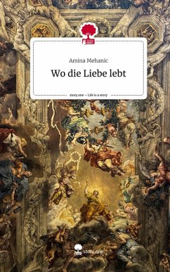 Cover Wo die Liebe lebt. Life is a Story - story.one