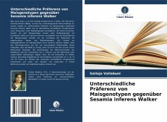 Cover Unterschiedliche Präferenz von Maisgenotypen gegenüber Sesamia inferens Walker
