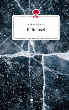 Cover Kälteinsel. Life is a Story - story.one