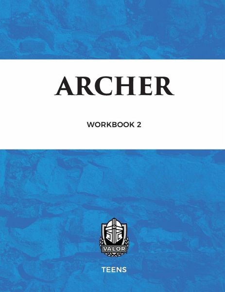 Valor Workbook Two - Archer Valor Workbook Two - Archer