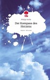 Der Kompass des Herzens. Life is a Story - story.one Der Kompass des Herzens. Life is a Story - story.one