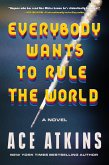 Everybody Wants to Rule the World (eBook, ePUB)