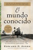 Known World, The \ El mundo conocido (Spanish edition) (eBook, ePUB) Known World, The \ El mundo conocido (Spanish edition) (eBook, ePUB)