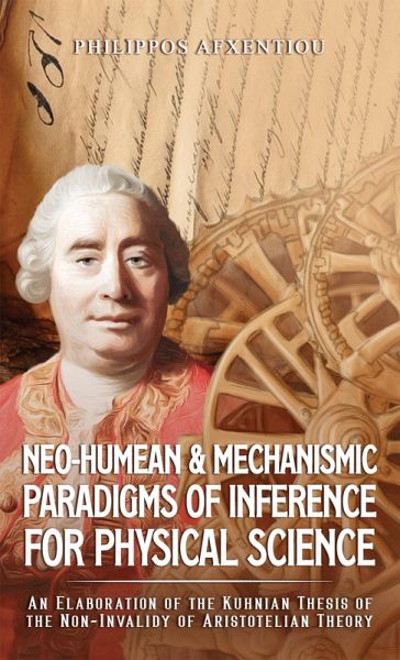 Neo-Humean & Mechanismic Paradigms of Inference for Physical Science (eBook, ePUB) Neo-Humean & Mechanismic Paradigms of Inference for Physical Science (eBook, ePUB)