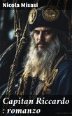Capitan Riccardo : romanzo (eBook, ePUB)