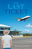 THE LAST TICKET (eBook, ePUB) THE LAST TICKET (eBook, ePUB)