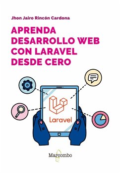 Aprenda desarrollo web con Laravel desde cero (eBook, ePUB) - Rincón, Jhon Jairo