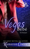 Vegas Bébé (Nuits de Vegas, #3) (eBook, ePUB)